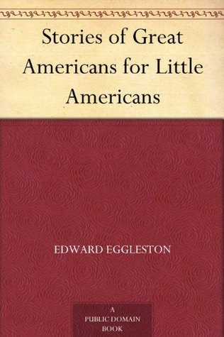 Stories of Great Americans for Little Americans